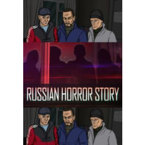 Russian Horror Story STEAM